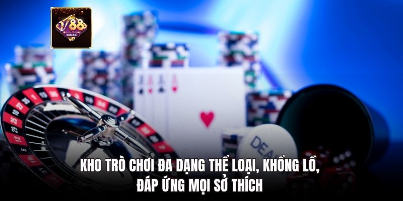 Kho trò chơi đa dạng thể loại, khổng lồ