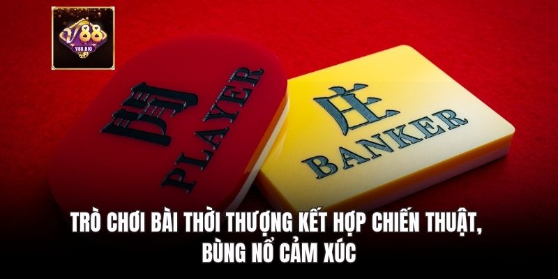 Trò chơi bài thời thượng kết hợp chiến thuật
