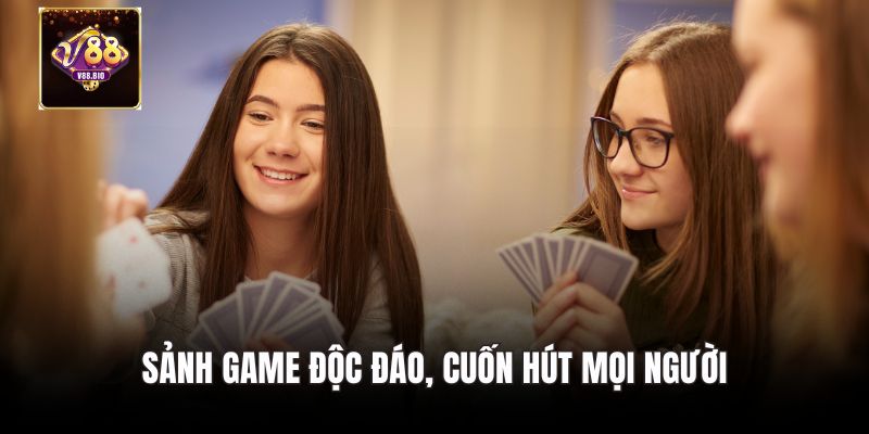 Sảnh game độc đáo, cuốn hút mọi người