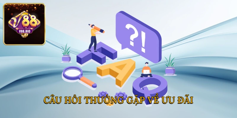 Câu hỏi thường gặp về ưu đãi